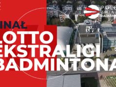 Przed nami wielki finał LOTTO Ekstraligi Badmintona