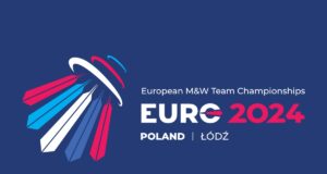 Gwiazdy Badmintona w Łodzi – startują Drużynowe Mistrzostwa Europy