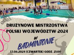 Drużynowe Mistrzostwa Polski Województw potrwają aż cztery dni